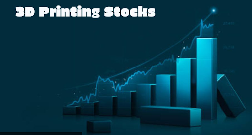 5starsstocks.com 3D printing stocks investment